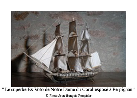 AM 75 p2 V 2 le superbe Ex Voto marin de Notre Dame du Coral exposé à Perpignan