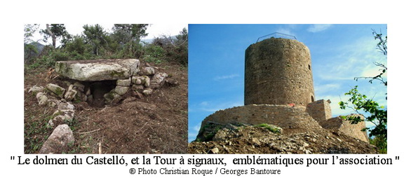 Le dolmen du Castelló et la Tour à signaux emblématiques pour l association