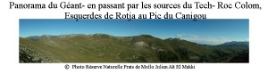 Panorama du Géant-en passant par les sources du Tech Roc Colom Esquerdes de Rotja au Pic du Canigou SITE